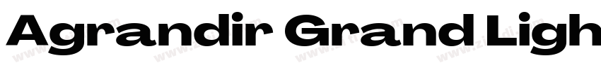 Agrandir Grand Ligh字体转换 Agrandir Grand Ligh字体转换